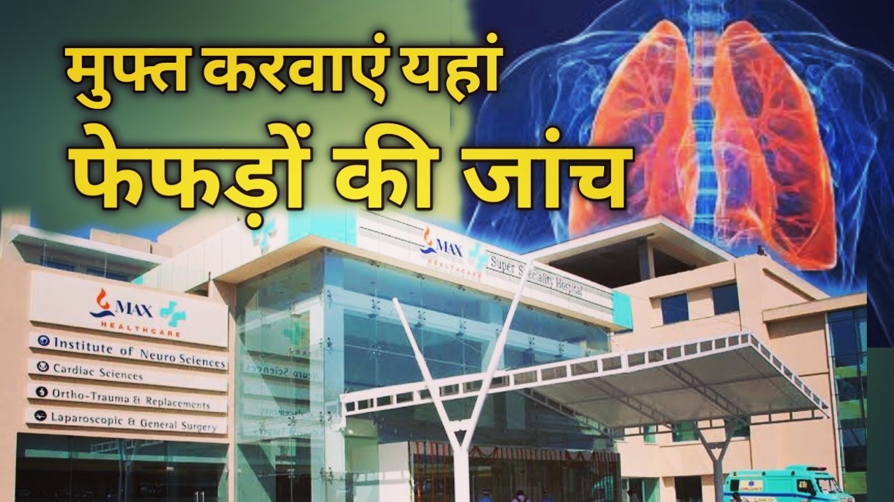 Free Camp for Lung by Max Hospital